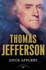 Image for Thomas Jefferson: The American Presidents Series: The 3rd President, 1801-1809