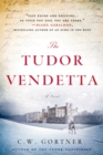 Image for The Tudor Vendetta: a novel : 3