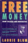 Image for Free Money From Colleges and Universities