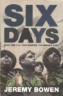 Image for Six Days: How the 1967 War Shaped the Middle East