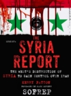 Image for Syria Report: The West&#39;s Destruction of Syria to Gain Control Over Iran