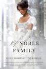 Image for Of noble family