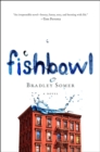 Image for Fishbowl: A Novel