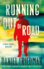 Image for Running Out of Road: A Buck Schatz Mystery