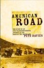 Image for American Road: The Story of an Epic Transcontinental Journey at the Dawn of the Motor Age