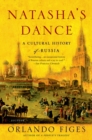 Image for Natasha&#39;s Dance: A Cultural History of Russia.