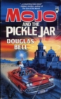 Image for Mojo and the pickle jar