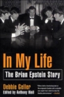 Image for In My Life: The Brian Epstein Story