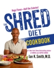 Image for Shred Diet Cookbook
