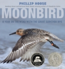 Image for Moonbird: a year on the wind with the great survivor B95