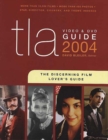 Image for TLA Video &amp; DVD Guide 2004: The Discerning Film Lover&#39;s Guide