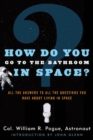 Image for How do you go to the bathroom in space?