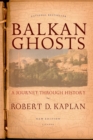 Image for Balkan Ghosts: A Journey Through History