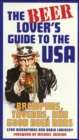 Image for The beer lover&#39;s guide to the USA: brewpubs, taverns, and good beer bars