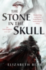 Image for Stone in the Skull: The Lotus Kingdoms, Book One