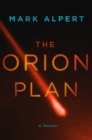 Image for Orion Plan: A Thriller