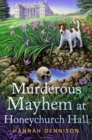 Image for Murderous Mayhem at Honeychurch Hall: A Honeychurch Hall Mystery