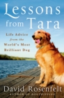 Image for Lessons from Tara: life advice from the world&#39;s most brilliant dog