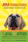 Image for Arffirmations: Meditations for Your Dog