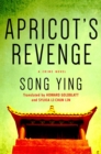 Image for Apricot&#39;s Revenge: A Crime Novel