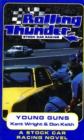 Image for Rolling Thunder Stock Car Racing: Young Guns