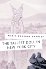 Image for Tallest Doll in New York City: A Tor.Com Original