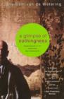Image for Glimpse of Nothingness: Experiences in an American Zen Community