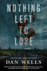 Image for Nothing Left to Lose: A Novel