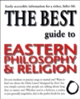 Image for The Best Guide to Eastern Philosophy and Religion: Easily Accessible Information for a Richer, Fuller Life