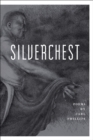Image for Silverchest: Poems