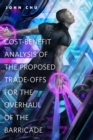 Image for Cost-benefit Analysis of the Proposed Trade-offs for the Overhaul of the Barricade: A Tor.com Original