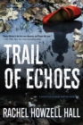 Image for Trail of Echoes: A Detective Elouise Norton Novel