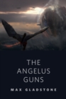 Image for Angelus Guns: A Tor.com Original