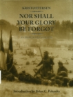 Image for Nor shall your glory be forgot: an essay in photographs