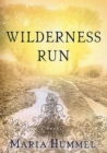 Image for Wilderness Run: A Novel