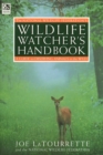 Image for National Wildlife Federation&#39;s Wildlife Watcher&#39;s Handbook: A Guide to Observing Animals in the Wild