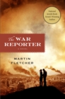 Image for The war reporter: a novel