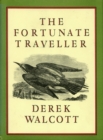 Image for The fortunate traveller