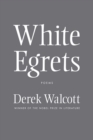 Image for White egrets: poems