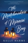Image for Matchmakers of Minnow Bay: A Novel