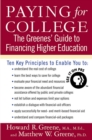 Image for Paying for college: the Greenes&#39; guide to financing higher education