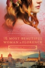 Image for The most beautiful woman in Florence: a story of Botticelli