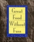 Image for Great Food Without Fuss: Simple Recipes from the Best Cooks