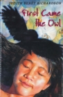 Image for First Came the Owl