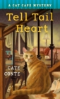 Image for Tell Tail Heart: A Cat Cafe Mystery
