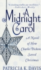 Image for A midnight carol: a novel of how Charles Dickens saved Christmas