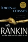 Image for Knots and Crosses: An Inspector Rebus Novel