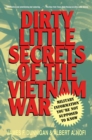 Image for Dirty Little Secrets of the Vietnam War