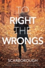 Image for To right the wrongs
