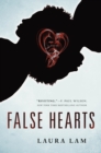 Image for False Hearts: A Novel